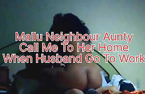Mallu Aunty Call Me Apropos Her Home!!CHEATING WIFE